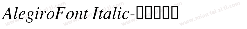 AlegiroFont Italic字体转换